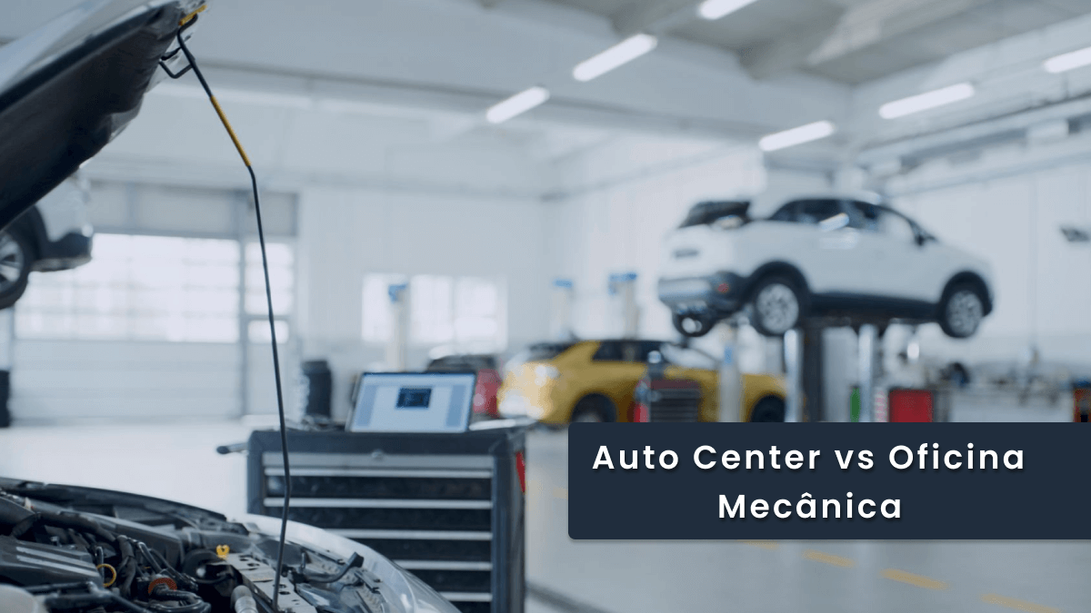 Auto center ou oficina mecânica: onde levar o carro para não gastar à toa
